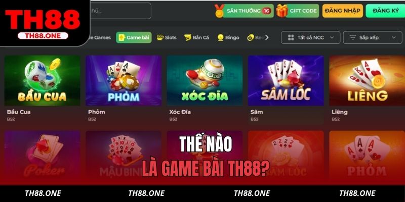 Thế nào là game bài TH88?